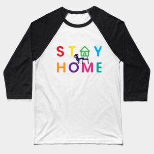 Fight Coronavirus and Covid 19 - Stay Home, Stay Safe Baseball T-Shirt